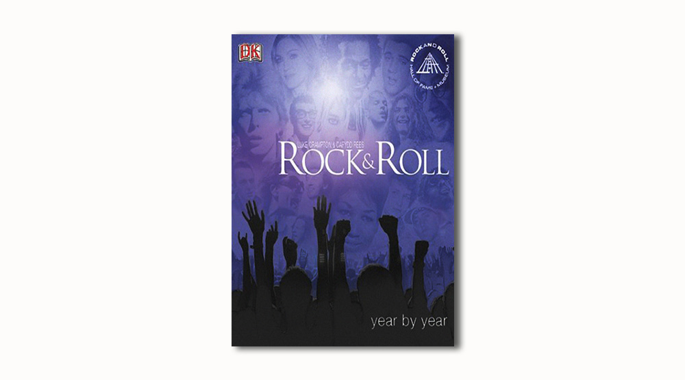 Обложка книги «Rock & Pop-энциклопедия. Рок- и поп-музыка год за годом»