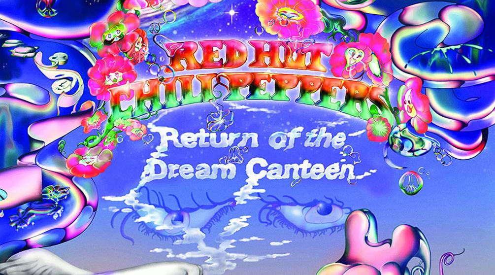 Обложка альбома Red Hot Chili Peppers «Return of the Dream Canteen» (2022)