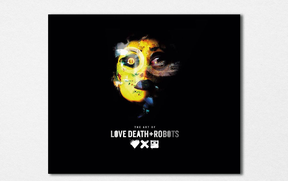 Обложка англоязычного издания книги «Любовь, смерть и роботы. Вселенная сериала» Рамина Захеда
